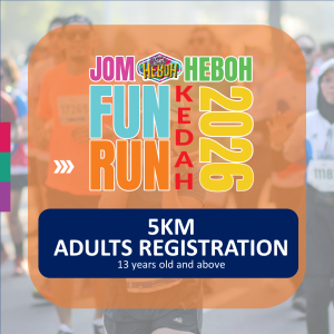 Jom Heboh Fun Run 2026 Alor Setar 5KM - ADULT
