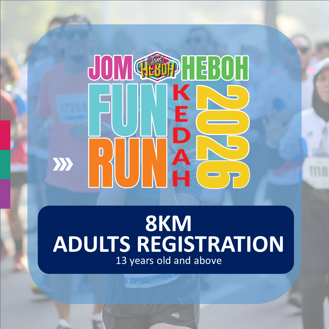 Jom Heboh Fun Run 2026 Alor Setar 8KM – ADULT